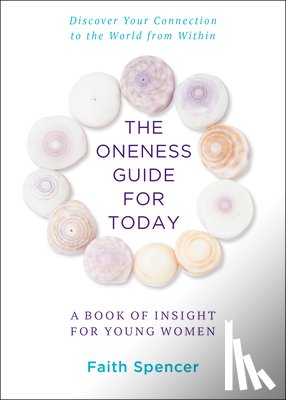 Spencer, Faith - The Oneness Guide for Today