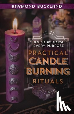 Buckland, Raymond - Practical Candleburning Rituals