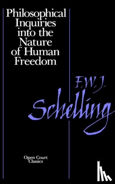 von Schelling, F.W.J. - Of Human Freedom