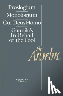 Saint Anselm of Canterbury - Basic Writings