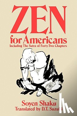 Shaku, Soyen - Zen for Americans