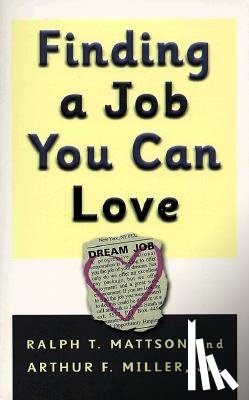 Mattson R, A Miller - Finding a Job You Can Love