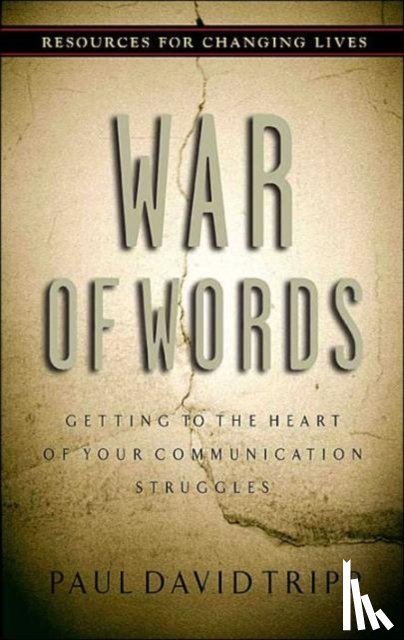 Paul David Tripp - War of Words