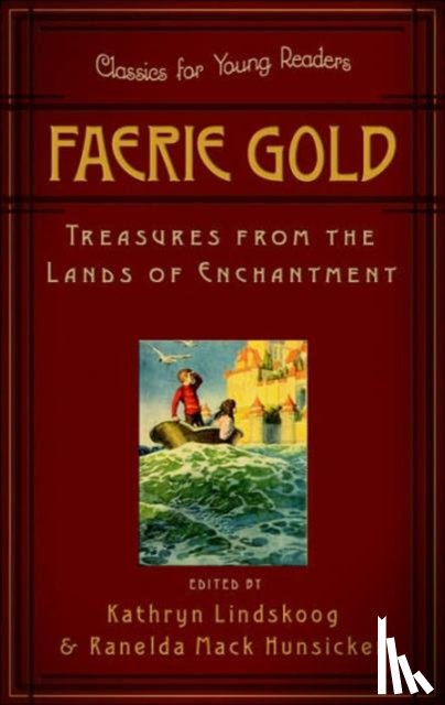 Kathryn Lindskoog, Ranelda Hunsicker - Faerie Gold