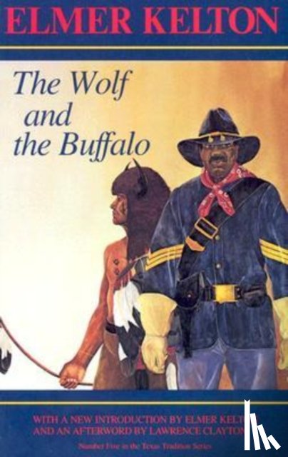 Kelton, Elmer - The Wolf and the Buffalo