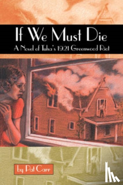 Carr, Pat - If We Must Die
