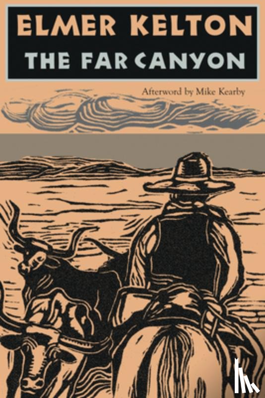 Kelton, Elmer - The Far Canyon: Volume 41