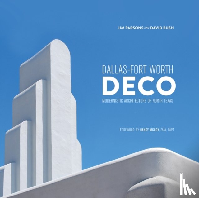 Parsons, Jim, Bush, David - DFW Deco
