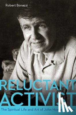 Bonazzi, Robert - Reluctant Activist