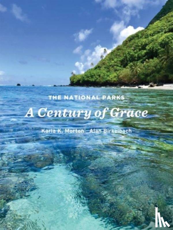 Morton, Karla K., Birkelbach, Alan - The National Parks