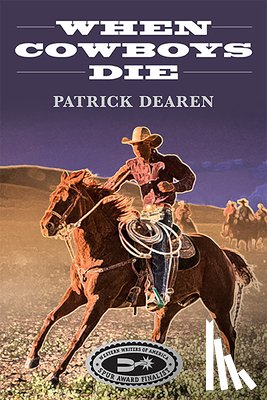 Dearen, Patrick - When Cowboys Die