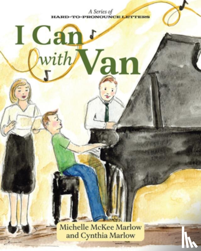 Marlow, Michelle McKee, Marlow, Cynthia, Skeels, Megan - I Can with Van