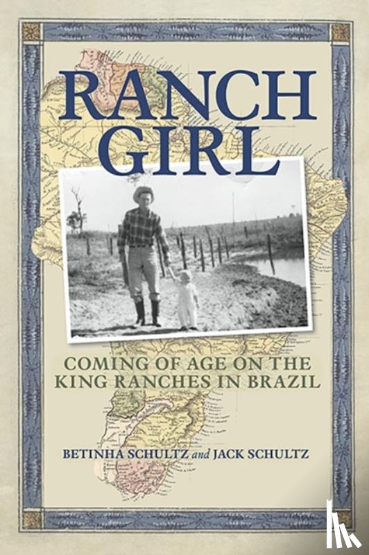 Schultz, Betinha, Schultz, Jack - Ranch Girl