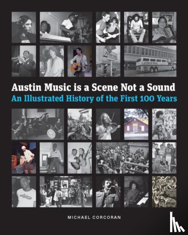 Corcoran, Michael - Austin Music Is a Scene Not a Sound