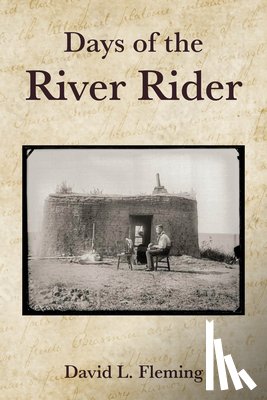 Fleming, David L. - Days of the River Rider