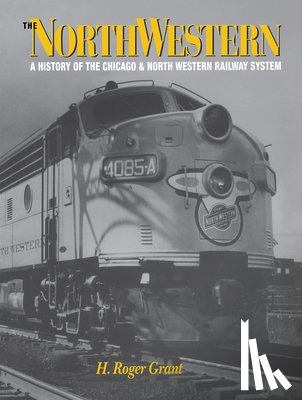 Grant, H. Roger - The North Western