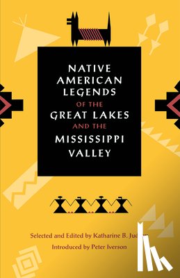  - Native American Legends of the Great Lakes and the Mississippi Valley