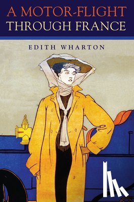 Wharton, Edith - Motor-Flight Through France