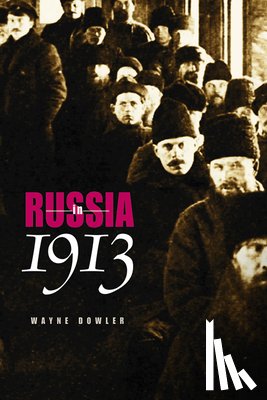 Dowler, Wayne - Russia in 1913