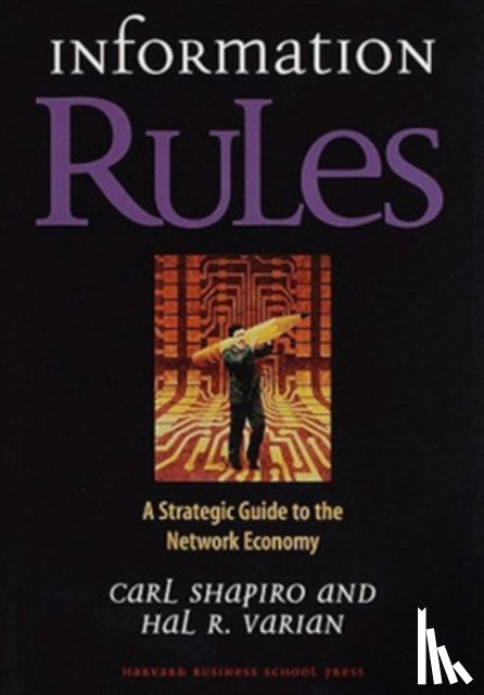 Shapiro, Carl, Varian, Hal R. - Information Rules