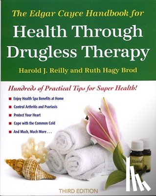 Harold J. Reilly, Ruth Hagy Brod - The Edgar Cayce Handbook for Health Through Drugless Therapy
