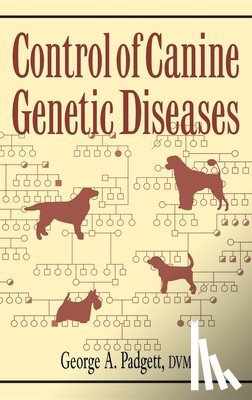Padgett, George A. - Control of Canine Genetic Diseases
