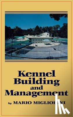 Mario Migliorini - Kennel Building and Management