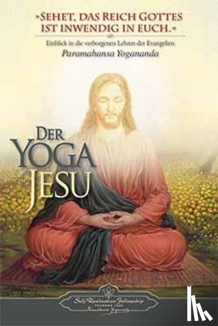 Yogananda, Paramahansa - Der Yoga Jesu