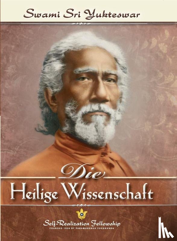 Yukteswar, Swami Sri - Die Heilige Wissenschaft