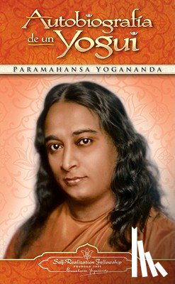 Yogananda, Paramahansa - Autobiografia de Un Yogui