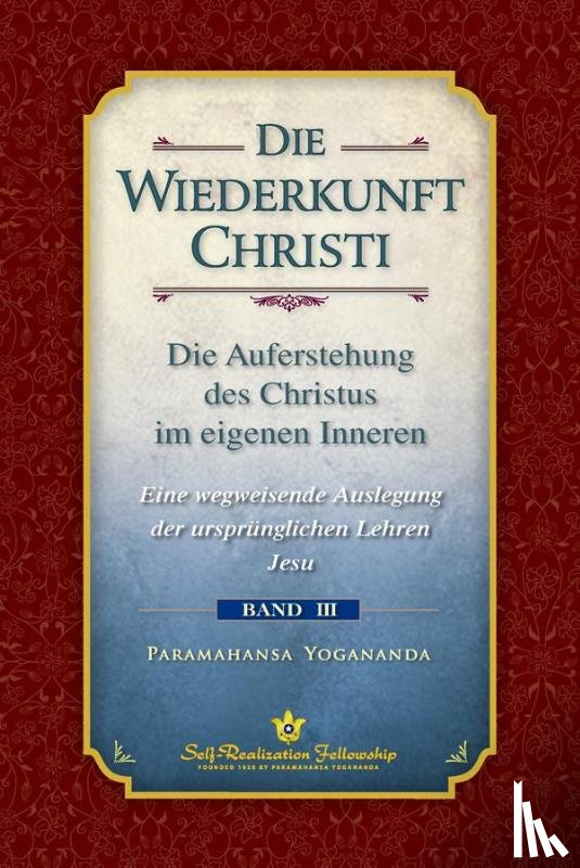 Paramahansa, Yogananda - Die Wiederkunft Christi