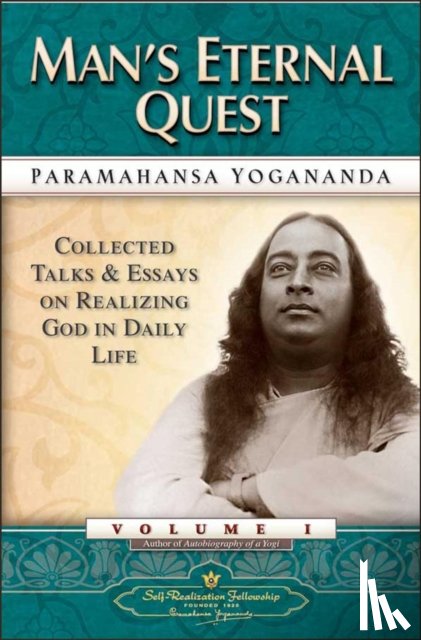 Yogananda, Paramahansa (Paramahansa Yogananda) - Man'S Eternal Quest