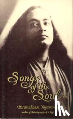 Yogananda, Paramahansa - Songs of the Soul