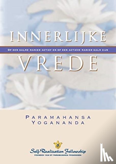 Yogananda, Paramahansa - Inner Peace (Dutch)
