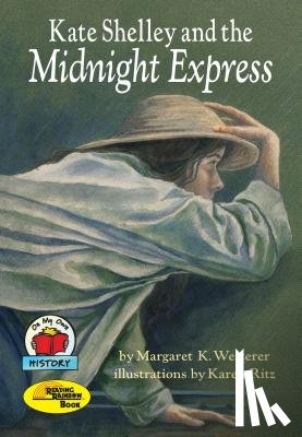 Wetterer, Margaret K. - Kate Shelley and the Midnight Express