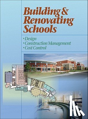 Drummey Rosane Anderson, Inc., Macaluso, Joseph, Lewek, David J., Murphy, Brian C. - Building and Renovating Schools