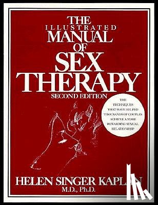 Kaplan, Helen Singer - The Illustrated Manual of Sex Therapy
