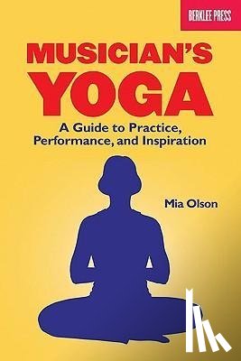 Olson, Mia - MUSICIANS YOGA