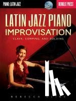 Cline, Rebecca - Cline, R: Latin Jazz Piano Improvisation