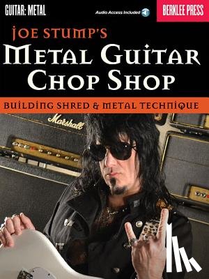 Stump, Joe - METAL GUITAR CHOP SHOP