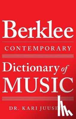 Juusela, Kari - The Berklee Contemporary Dictionary of Music