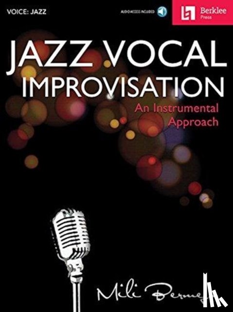 Bermejo, Mili - Jazz Vocal Improvisation: An Instrumental Approach