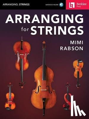 Rabson, Mimi - ARRANGING FOR STRINGS