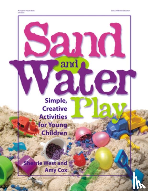 West, Sherrie - Sand and Water Play: Simple, Creative Activities for Young Children