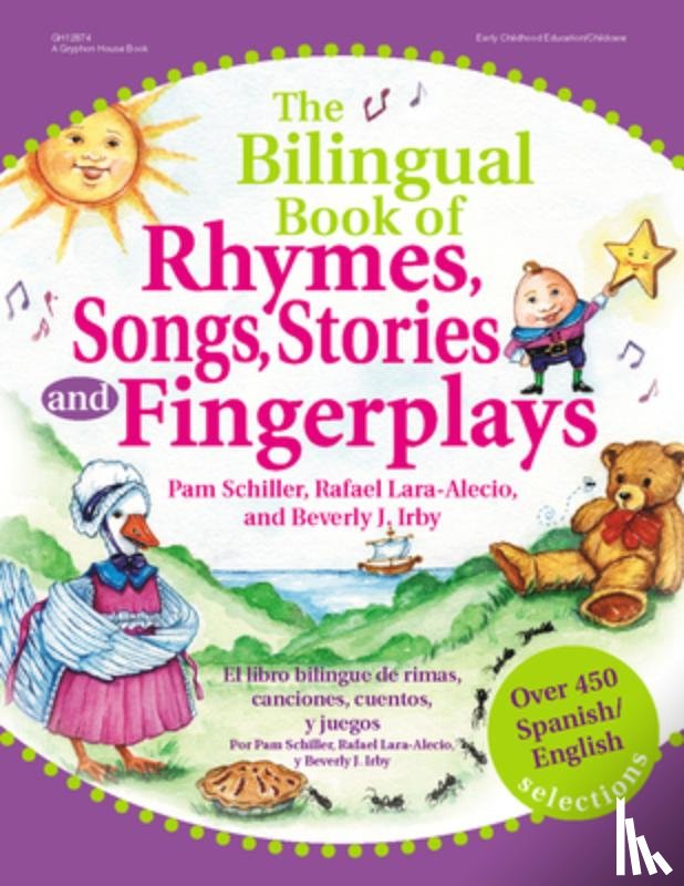Schiller, Pam - The Bilingual Book of Rhymes, Songs, Stories, and Fingerplays: Over 450 Spanish/English Selections