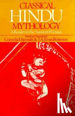 Dimmitt, Cornelia - Classical Hindu Mythology
