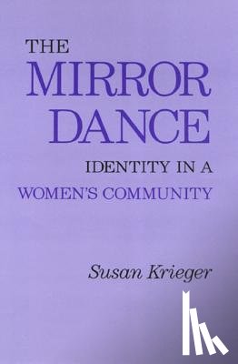 Krieger, S - The Mirror Dance – Identity in a Women`s Community