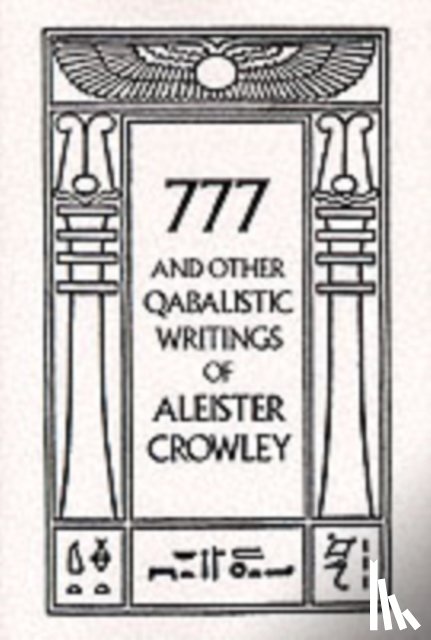 Crowley, Aleister (Aleister Crowley) - 777 & Other Qabalistic Wrtings