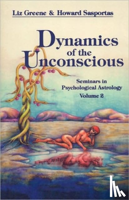 Greene, Liz (Liz Greene), Sasportas, Howard (Howard Sasportas) - Dynamics of the Unconscious