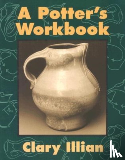 Illian, Clary - A Potter's Workbook